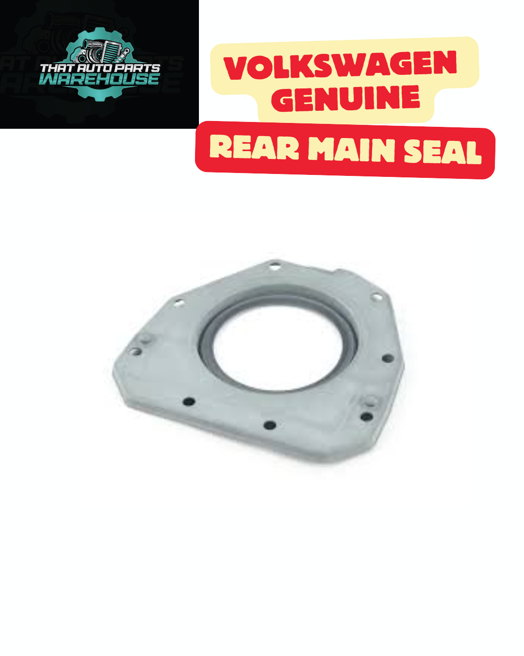 Genuine Volkswagen Rear Main Seal P# 06K103171P