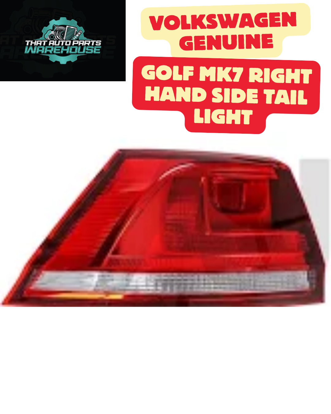 Volkswagen Genuine Golf MK7 (2013-2020) Right Hand Side Tail Light P# 5G0945096M