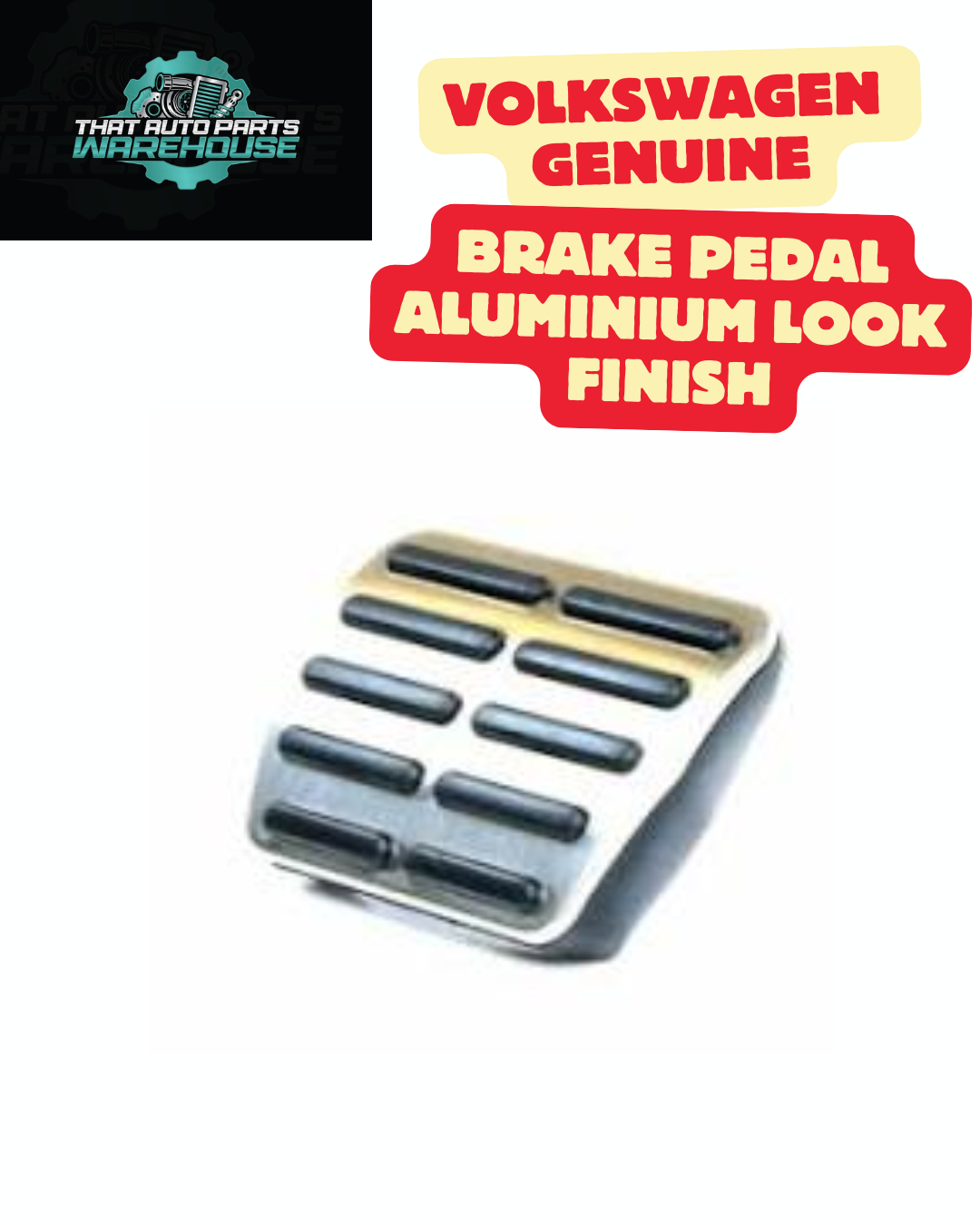 Genuine VW Brake Pedal Cap – Aluminium Look Finish (P# 6Q0723173B9B9)