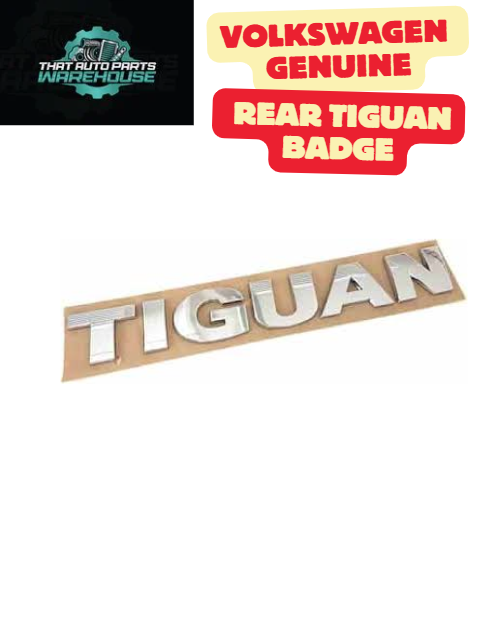 Genuine VW Rear TIGUAN Badge P# 5N0853687B739 – Tiguan 5N 2011–2016