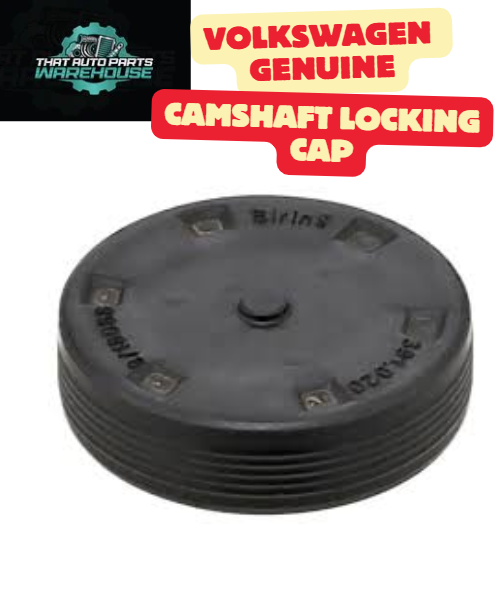 Genuine Volkswagen Camshaft Locking Cap 32mm P# 03L103113A – 2.0L TDI CR