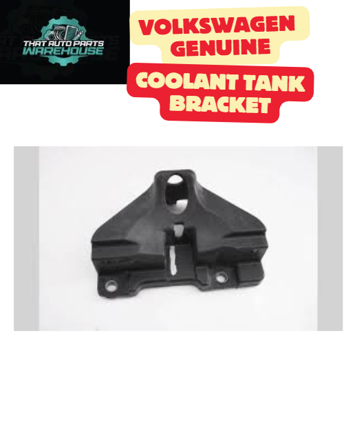 Genuine Volkswagen Coolant Tank Bracket P# 7E0121409F – Suits 2.0L TDI CR