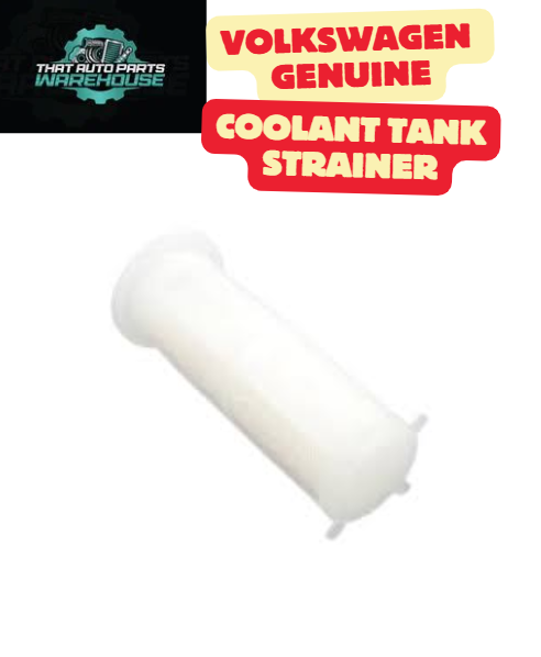Genuine Volkswagen Coolant Tank Strainer P# 4E0121176 – Suits 2.0L TDI CR