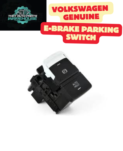 Genuine Volkswagen E-Brake Parking Switch P# 5G0927225DWZU – Golf 2.0L TSI