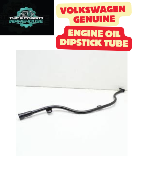 Genuine Volkswagen Engine Oil Dipstick Tube P# 059115630BF – Suits TDI V6 Engines