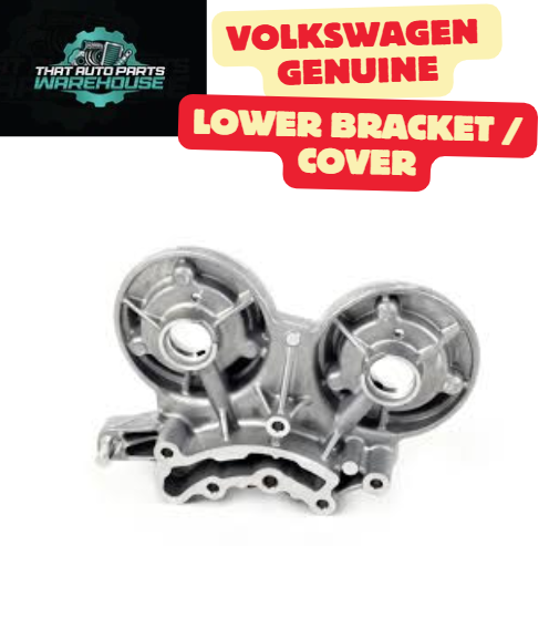 Genuine Volkswagen Lower Bracket / Cover P# 06L103144K – Golf 2.0L Petrol Turbo