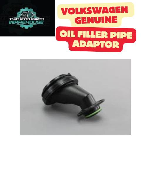 Genuine Volkswagen Oil Filler Pipe Adaptor P# 059103482H – Suits TDI V6 Engines