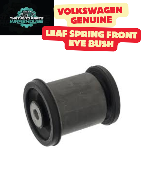 Genuine Volkswagen Rear Leaf Spring Front Eye Bush 2H0511413B – Amarok V6 TDI