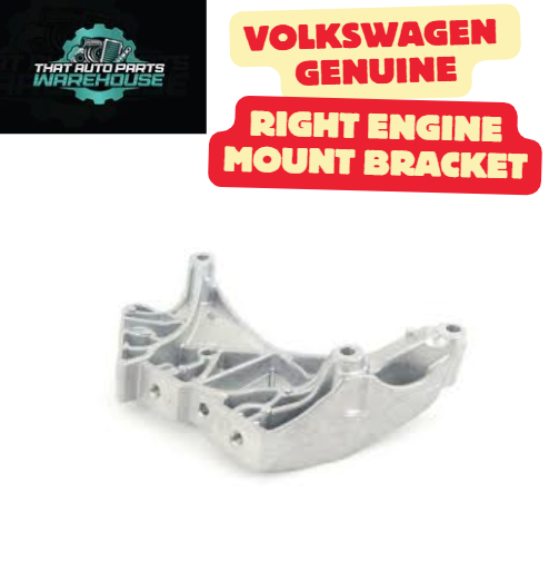 Genuine Volkswagen Right Engine Mount Bracket P# 06J199207P – Golf 2.0L TSI