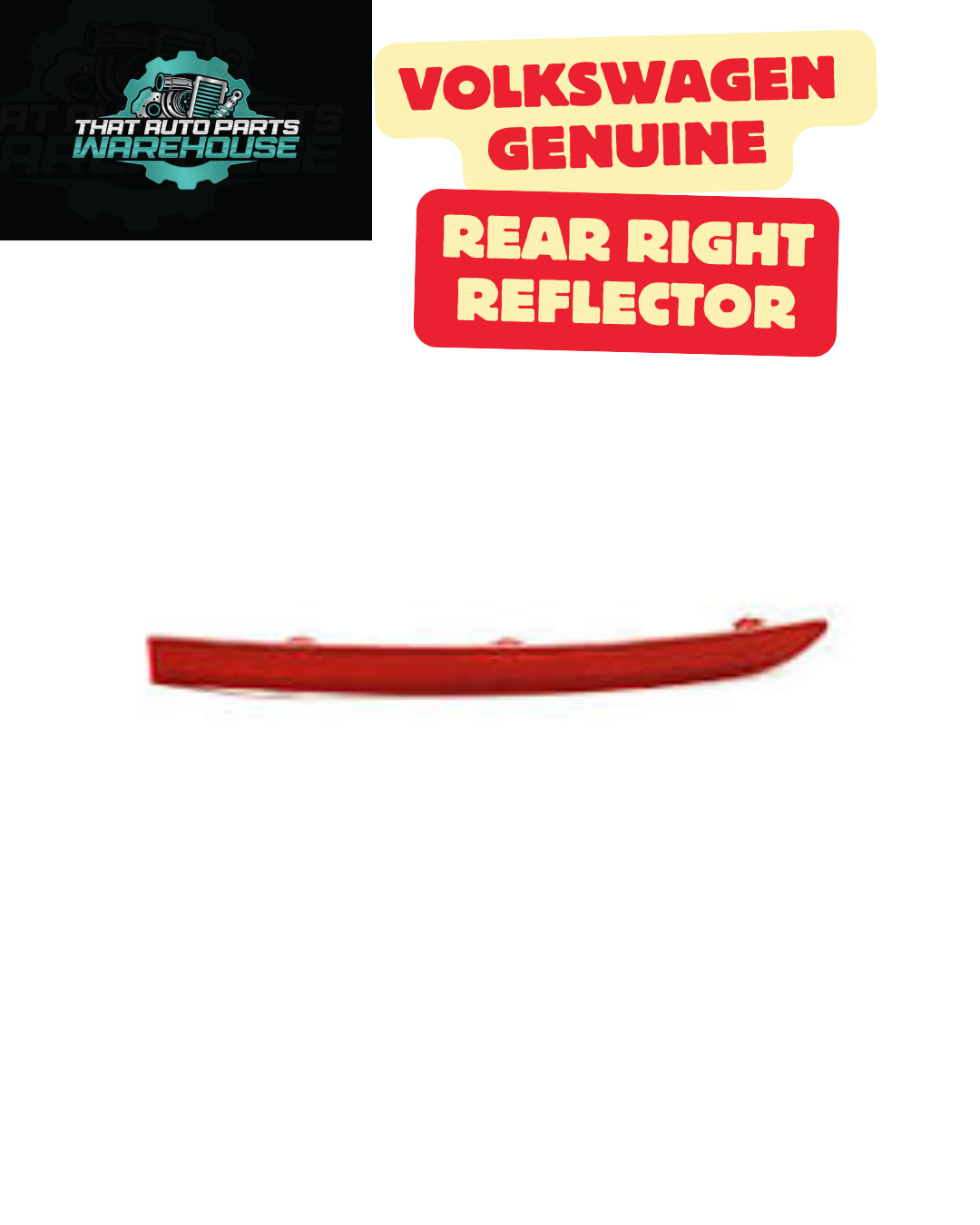 Genuine Volkswagen Tiguan Rear Right Reflector P# 5N0945106