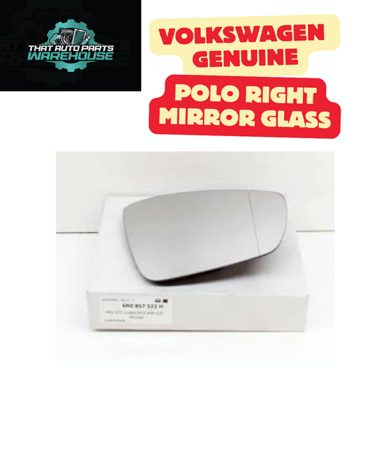 Volkswagen Polo Right Mirror Glass – Genuine VW 6R0857522H