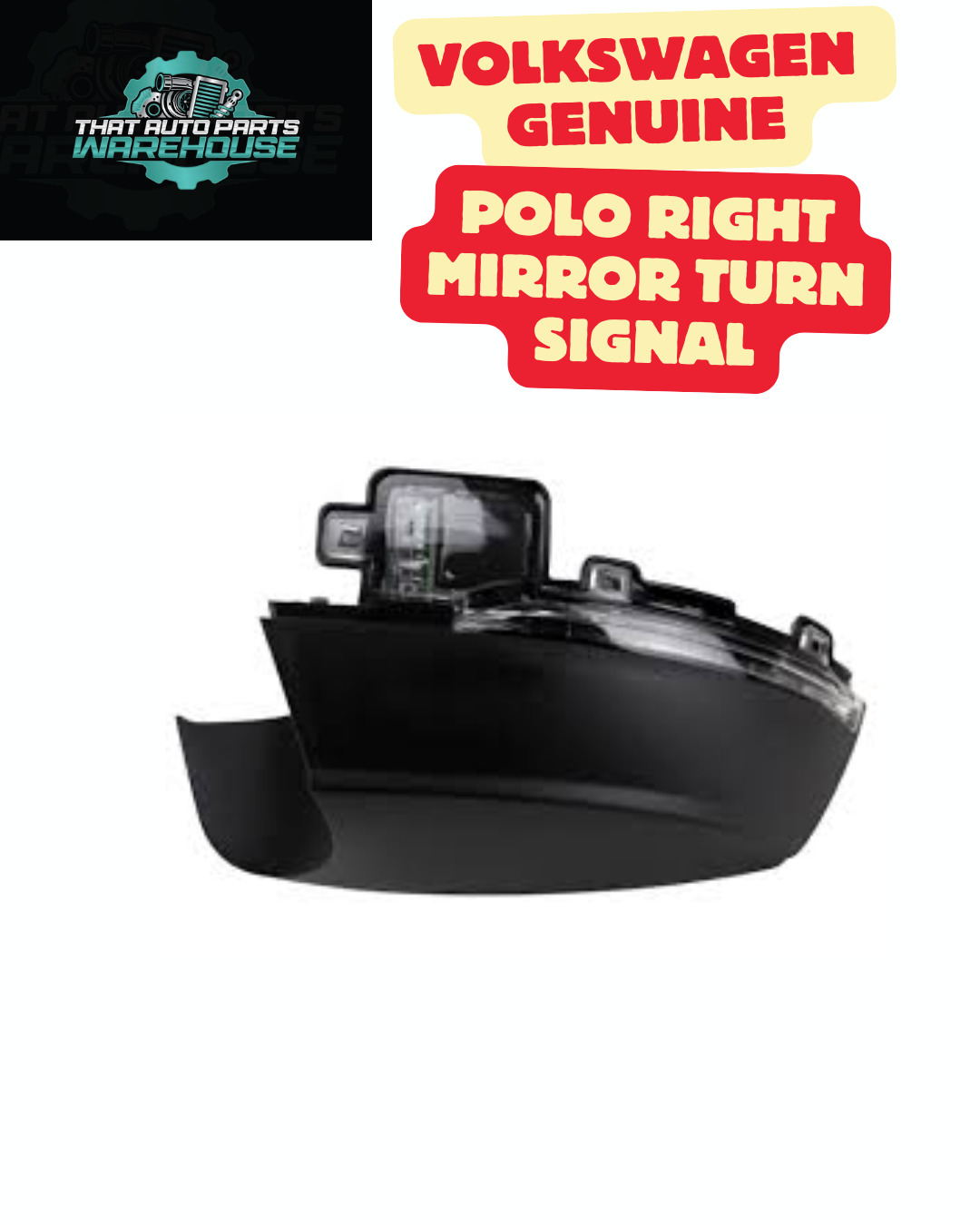 Volkswagen Polo Right Mirror Turn Signal – Genuine VW 6R0949102F